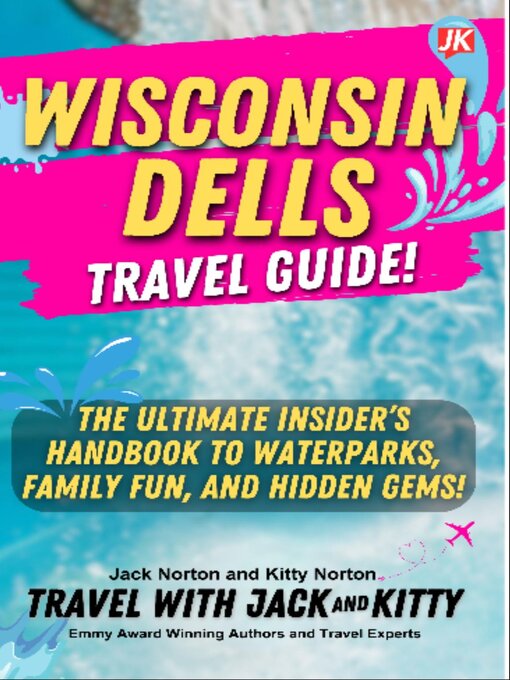 Title details for Wisconsin Dells Travel Guide by Jack Norton - Available